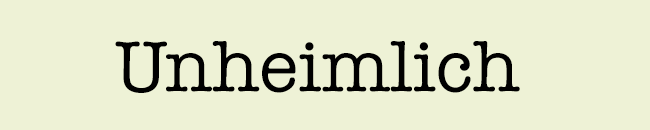 Unheimlich